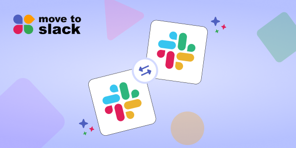 Slack to Slack Migration: Moving From a Standard Workspace to Enterprise Grid